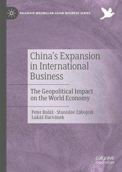China's Expansion in International Business - Baláz, Peter;Zábojník, Stanislav;Harvánek, Lukás
