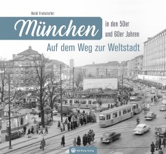 München in den 50er und 60er Jahren - Fruhstorfer, Heidi