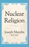 Nuclear Religion (eBook, ePUB) Nuclear Religion (eBook, ePUB)