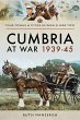 Cumbria at War, 1939-45 (eBook, ePUB) - Bild 1