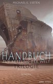 Handbuch zur Rettung der Welt - Trilogie Handbuch zur Rettung der Welt - Trilogie