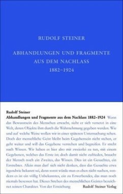 Abhandlungen und Fragmente aus dem Nachlass 1897-1925 - Steiner, Rudolf