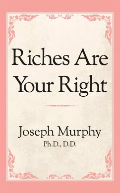 Cover Riches Are Your Right (eBook, ePUB)