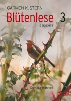 Blütenlese Band III - Stern, Carmen K.