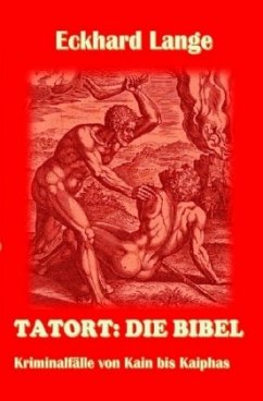 Tatort: Die Bibel - Lange, Eckhard