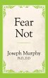 Fear Not (eBook, ePUB) - Bild 1
