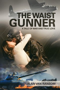 The Waist Gunner (eBook, ePUB)