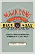 Marketing the Blue and Gray (eBook,... - Bild 1