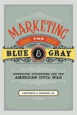 Marketing the Blue and Gray (eBook, ePUB)