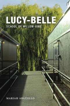 Lucy-Belle (eBook, ePUB) - Argüello, Mariah