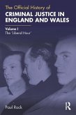 The Official History of Criminal Justice in England and Wales (eBook, PDF)