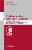Distributed, Ambient and Pervasive Interactions