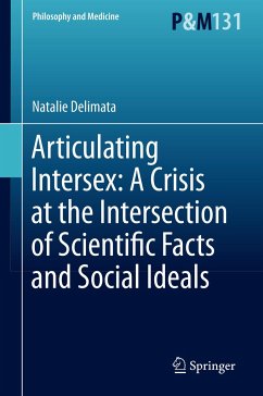 Articulating Intersex: A Crisis at the Intersection of Scientific Facts and Social Ideals - Delimata, Natalie