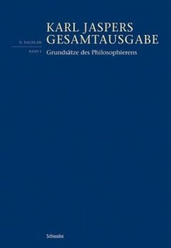 Grundsätze des Philosophierens / Gesamtausgabe (KJG) .2/1 - Jaspers, Karl