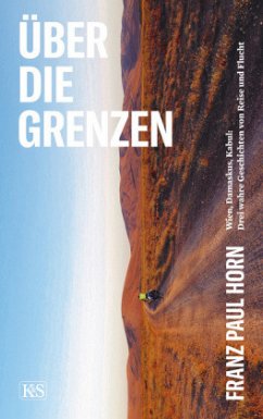 Über die Grenzen - Horn, Franz Paul