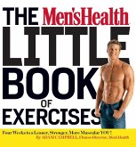 The Men's Health Little Book of Exercises (eBook, ePUB) The Men's Health Little Book of Exercises (eBook, ePUB)