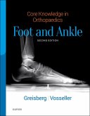 Core Knowledge in Orthopaedics: Foot and Ankle E-Book (eBook, ePUB)
