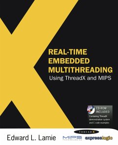 Real-Time Embedded Multithreading Using ThreadX and MIPS (eBook, ePUB) - Lamie, Edward