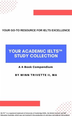 Your Academic IELTS(TM) Study Collection (eBook, ePUB) - Trivette, Winn