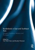 Borderlands in East and Southeast Asia (eBook, ePUB)