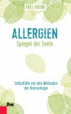 Allergien - Spiegel der Seele