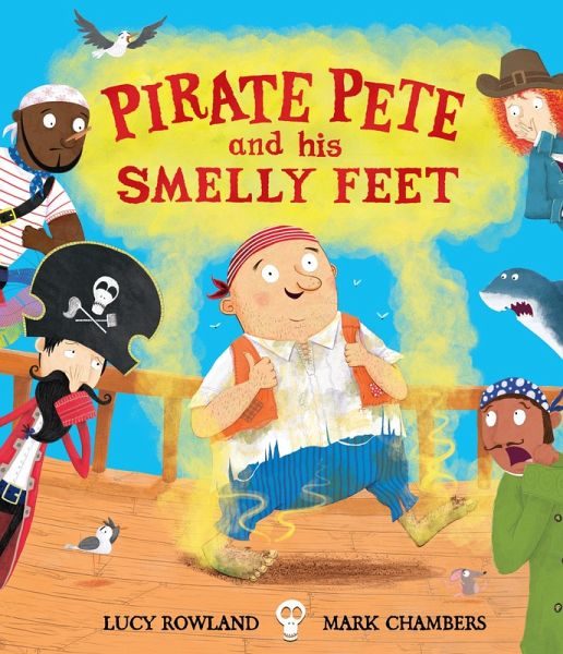 Pirate Pete and His Smelly Feet (eBook, ePUB)