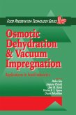 Osmotic Dehydration and Vacuum Impregnation (eBook, ePUB)