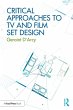 Critical Approaches to TV and Film Set... - Bild 1