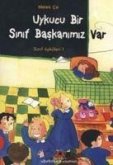 Uykucu Bir Sinif Baskanimiz Var