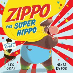 Zippo the Super Hippo (eBook, ePUB) - Gray, Kes