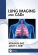Lung Imaging and CADx (eBook, ePUB) - Bild 1