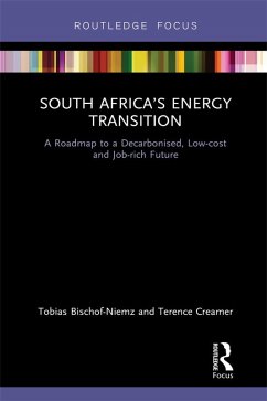 South Africa's Energy Transition (eBook, ePUB) - Bischof-Niemz, Tobias; Creamer, Terence