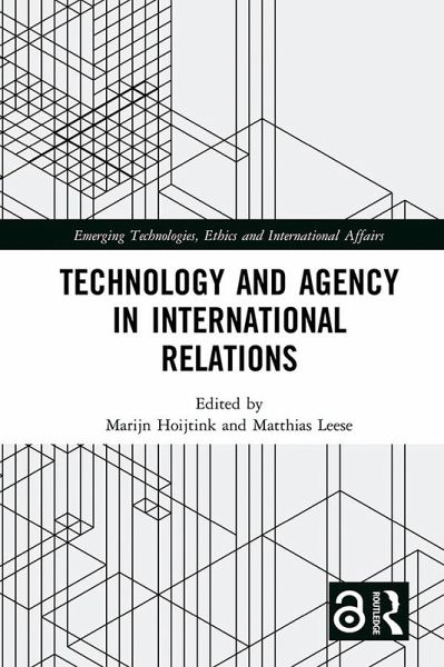 Technology and Agency in International Relations (eBook, ePUB)
