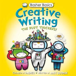 Basher Basics: Creative Writing (eBook, ePUB) - Budzik, Mary