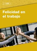 Felicidad en el Trabajo (eBook, ePUB)