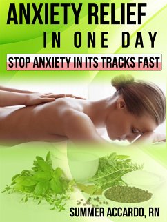 Anxiety Relief In One Day (eBook, ePUB) - Accardo, Summer