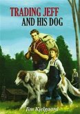 Trading Jeff and His Dog (eBook, ePUB)