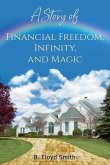 A Story Of Financial Freedom, Infinity, And Magic (eBook, ePUB)
