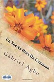 Un Succès Hors Du Commun (eBook, ePUB)