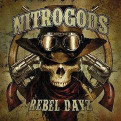 Rebel Dayz (Digipak) - Nitrogods