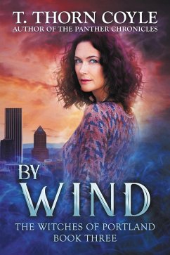 Cover By Wind (The Witches of Portland, #3) (eBook, ePUB)