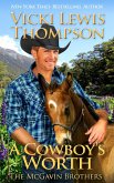 A Cowboy's Worth (The McGavin Brothers, #14) (eBook, ePUB)