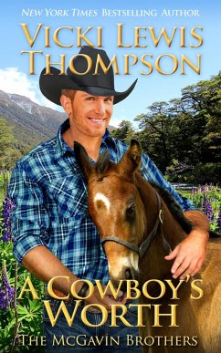A Cowboy's Worth (The McGavin Brothers, #14) (eBook, ePUB) - Thompson, Vicki Lewis
