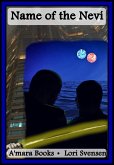 Name of the Neví (Rise of the Neví, #2) (eBook, ePUB)