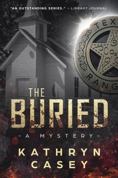 The Buried (Sarah Armstrong Mysteries, #4) (eBook, ePUB) - Casey, Kathryn