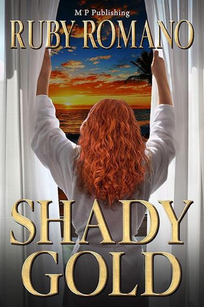 Shady Gold (Golden Wishes, #1) (eBook, ePUB) Shady Gold (Golden Wishes, #1) (eBook, ePUB)