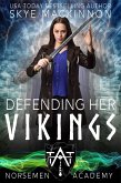 Defending Her Vikings (Norsemen Academy, #4) (eBook, ePUB)