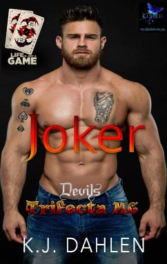 Joker (Devils Trifecta MC, #2) (eBook, ePUB) - Dahlen, Kj
