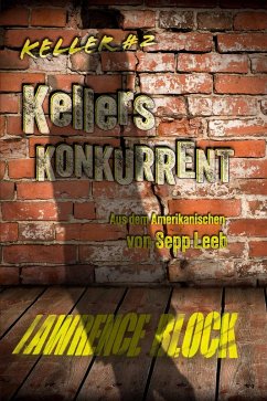 Kellers Konkurrent (eBook, ePUB) - Block, Lawrence