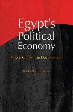Egypt's Political Economy (eBook, ePUB) - Farah, Nadia Ramsis